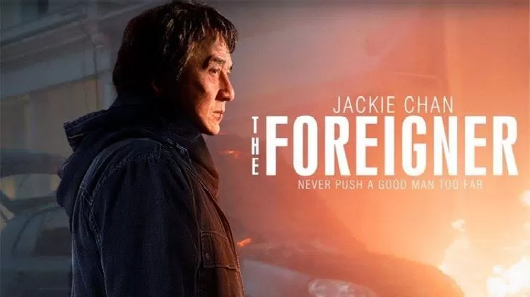 The Foreigner Film Action Thriller